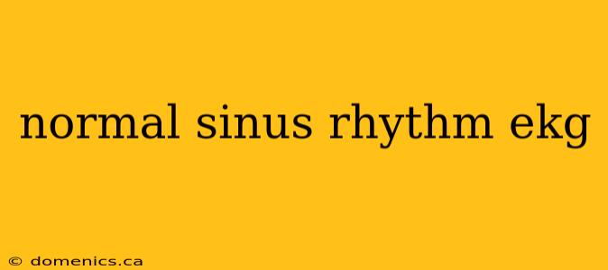 normal sinus rhythm ekg