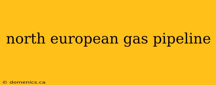 north european gas pipeline