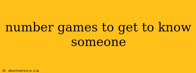 number games to get to know someone