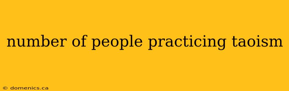 number of people practicing taoism