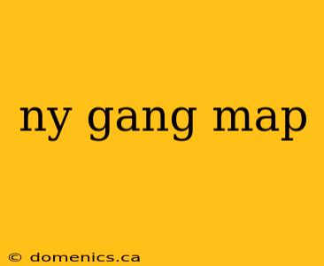 ny gang map