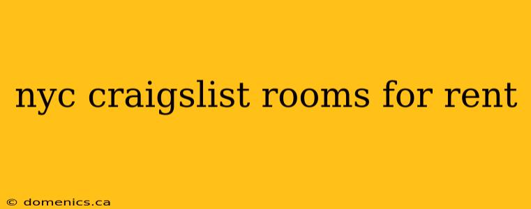 nyc craigslist rooms for rent