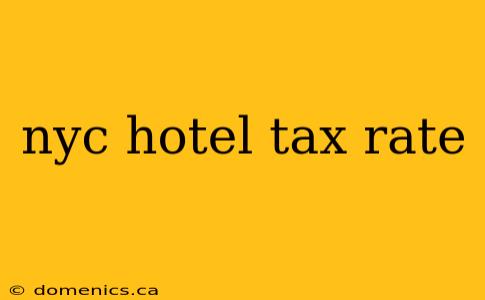 nyc hotel tax rate