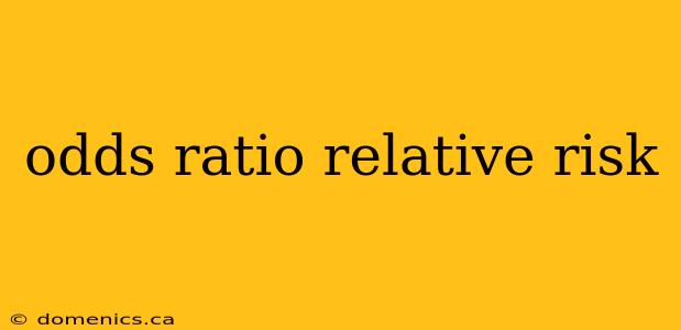 odds ratio relative risk