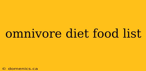 omnivore diet food list