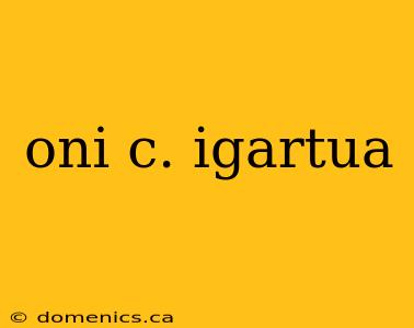 oni c. igartua