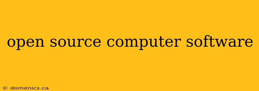 open source computer software