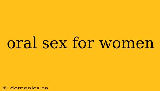 oral sex for women