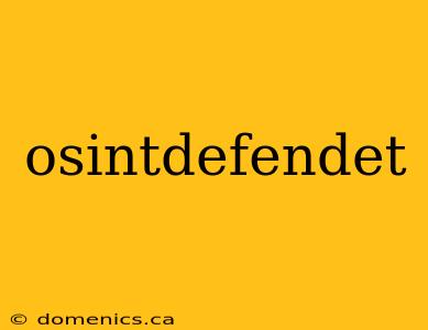 osintdefendet