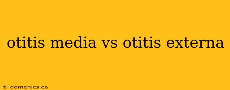 otitis media vs otitis externa