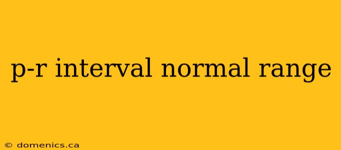 p-r interval normal range