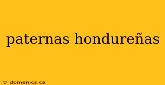 paternas hondureñas