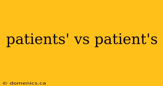 patients' vs patient's