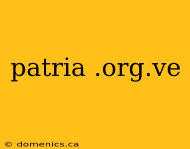 patria .org.ve