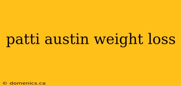 patti austin weight loss