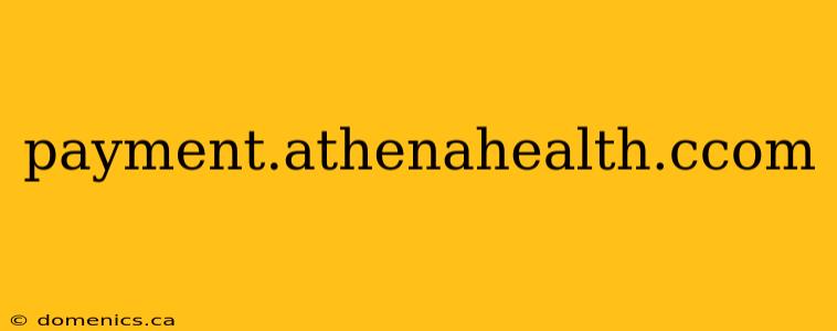 payment.athenahealth.ccom