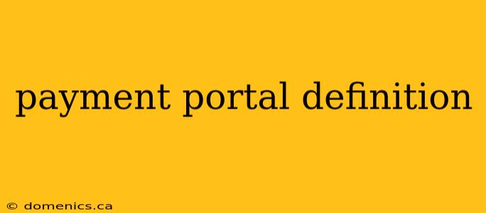 payment portal definition