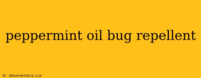 peppermint oil bug repellent