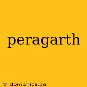 peragarth