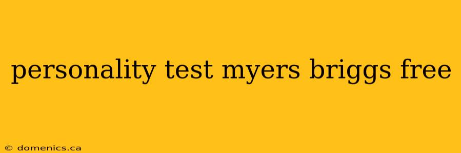 personality test myers briggs free