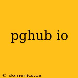 pghub io