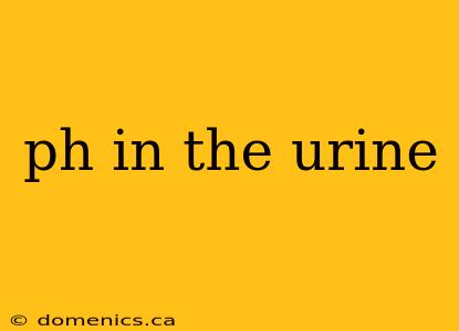 ph in the urine