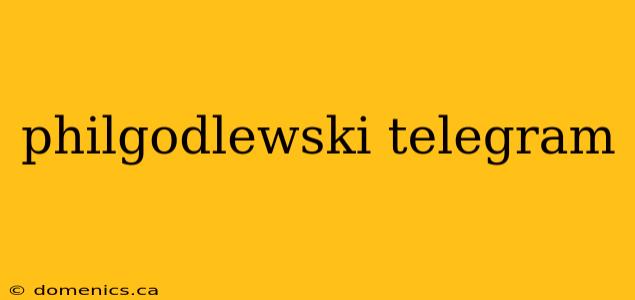 philgodlewski telegram