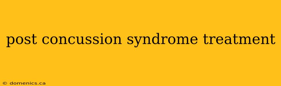 post concussion syndrome treatment