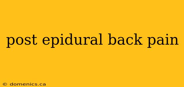 post epidural back pain