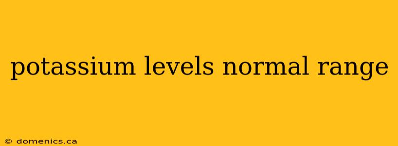potassium levels normal range