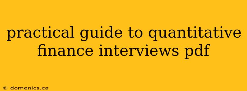 practical guide to quantitative finance interviews pdf
