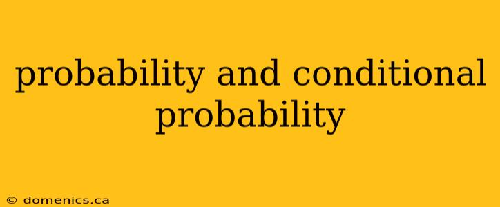 probability and conditional probability