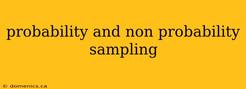 probability and non probability sampling