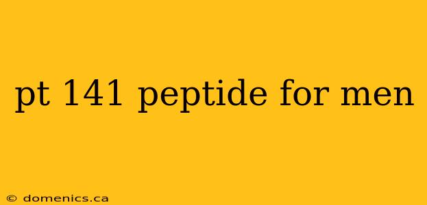 pt 141 peptide for men