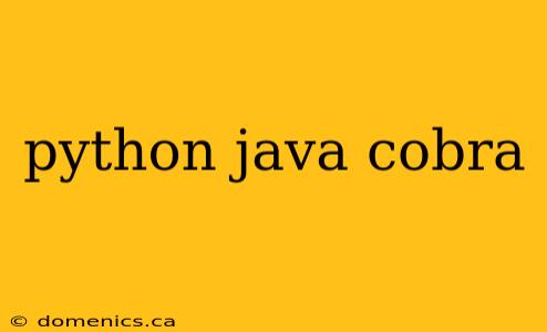 python java cobra