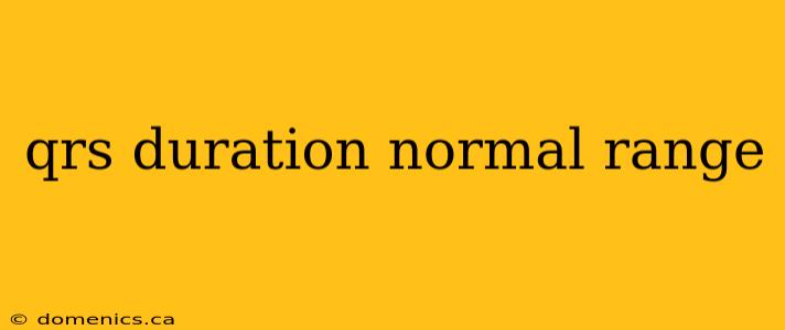 qrs duration normal range