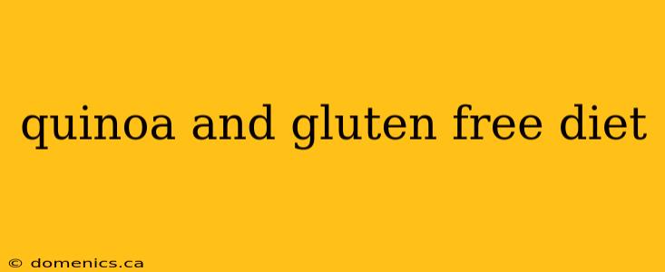 quinoa and gluten free diet