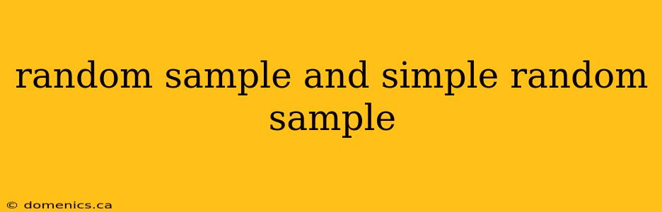 random sample and simple random sample