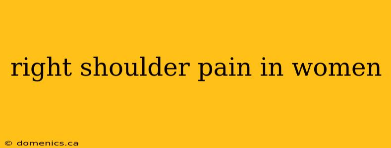 right shoulder pain in women