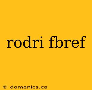 rodri fbref