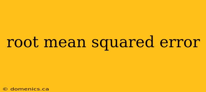 root mean squared error