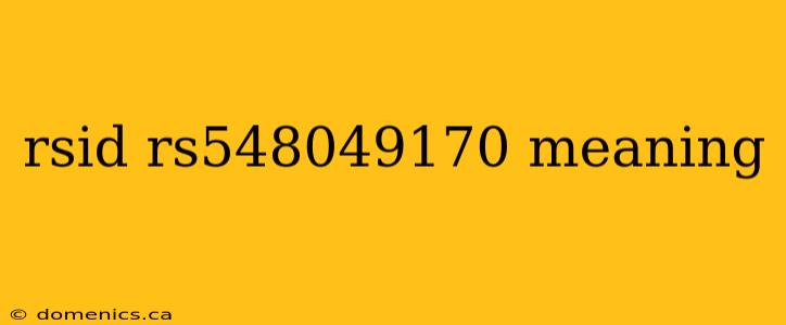 rsid rs548049170 meaning