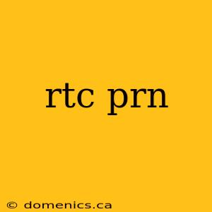 rtc prn