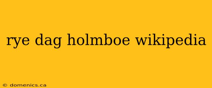 rye dag holmboe wikipedia