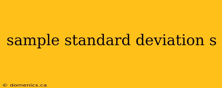 sample standard deviation s