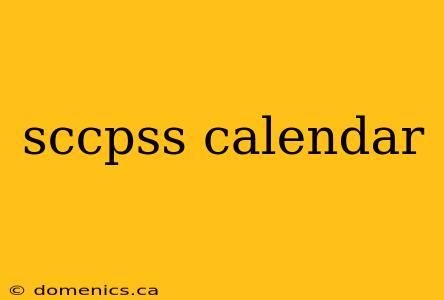 sccpss calendar