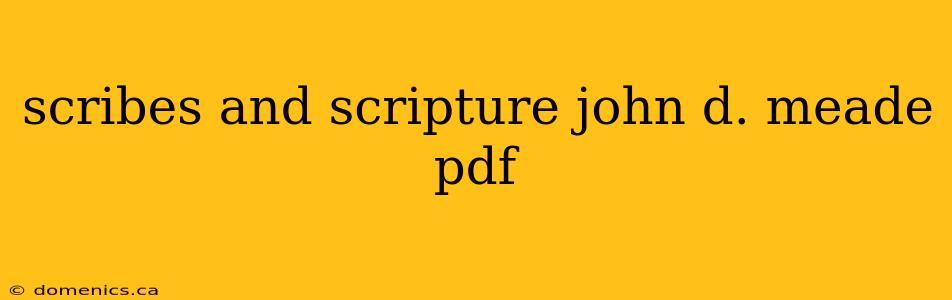 scribes and scripture john d. meade pdf