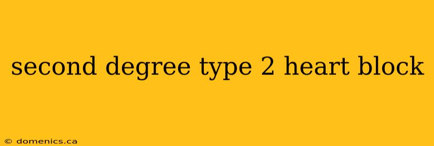 second degree type 2 heart block