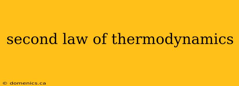 second law of thermodynamics