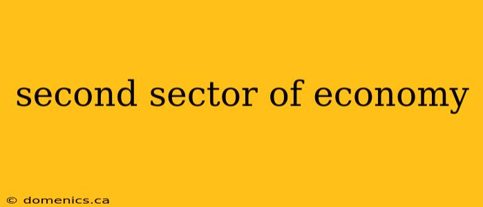 second sector of economy